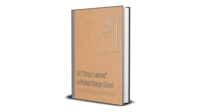 Buy and sell 101 Things I Learned in Product Design School digital books cheap and complete