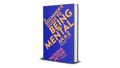 Buy and sell A Beginner's Guide to Being Mental by Natasha Devon digital books cheap and complete