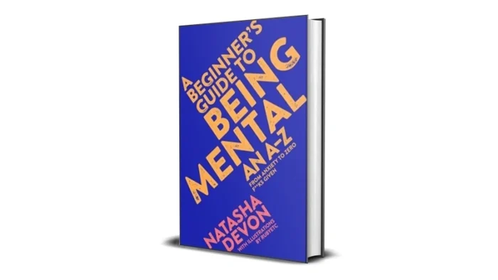 Buy and sell A Beginner’s Guide to Being Mental by Natasha Devon digital books cheap and complete
