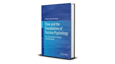 Buy and sell Flow and the Foundations of Positive Psychology cheap and complete