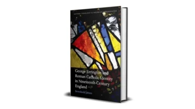 Buy and sell George Errington and Roman Catholic Identity in Nineteenth-Century England cheap and complete