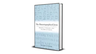 Buy and sell The Historiographical Jesus by Anthony Le Donne cheap and complete
